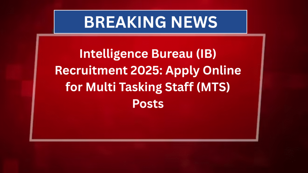 Intelligence Bureau Recruitment