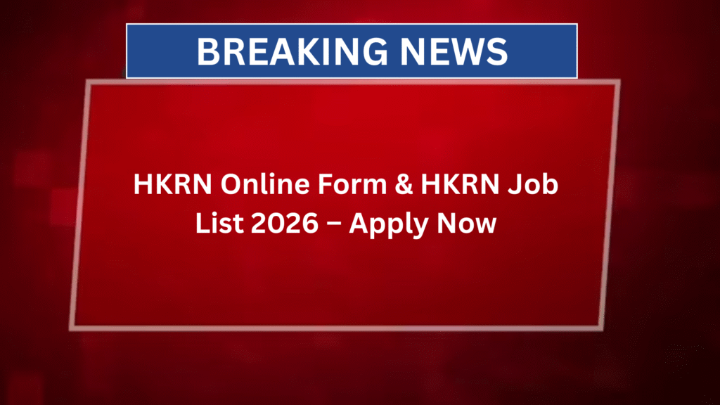 HKRN Online Form & HKRN Job List 2026